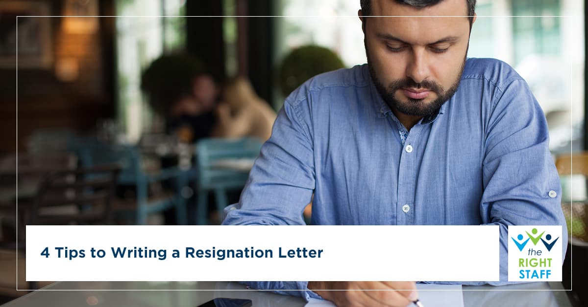 4 Tips to Writing a Resignation Letter