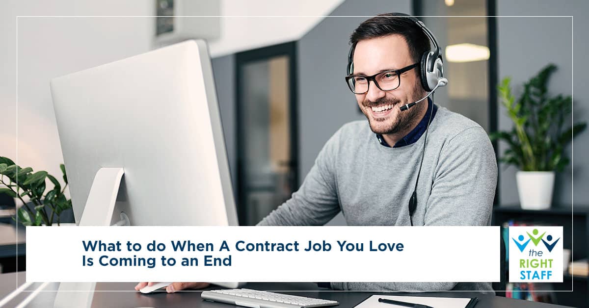 What to Do When a Contract Job You Love Is Coming to an End