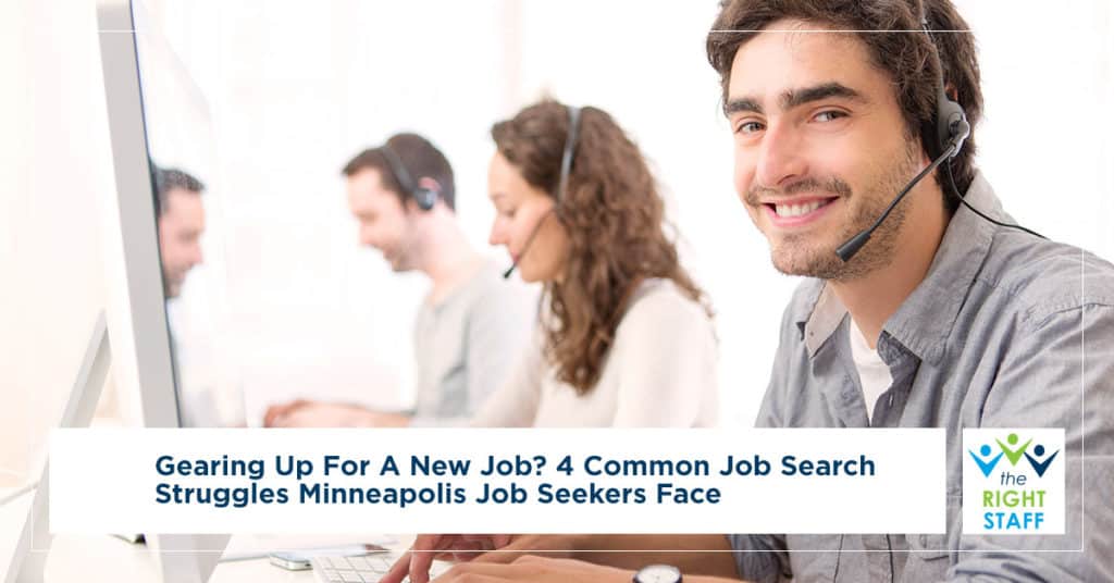 Gearing Up for a New Job? 4 Common Job Search Struggles Minneapolis Job Seekers Face