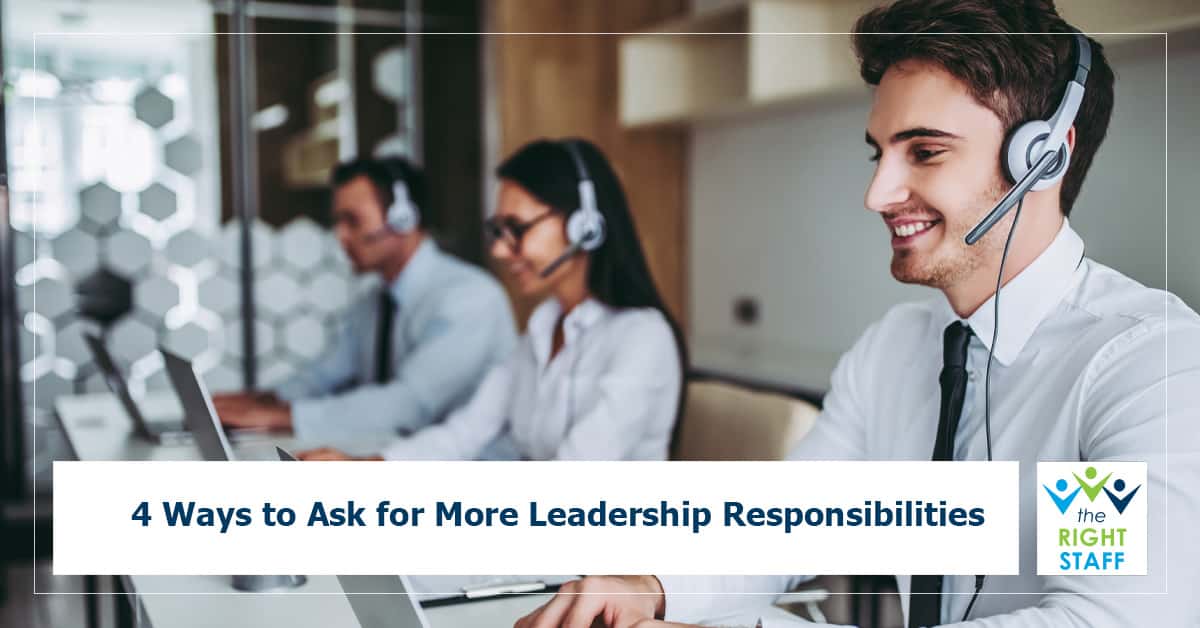 4 Ways to Ask for More Leadership Responsibilities