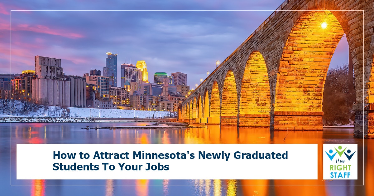 How to Attract Minnesota's Newly Graduated Students to Your Jobs